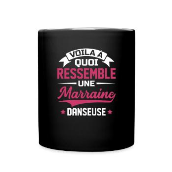 Voila à quoi ressemble marraine danseuse - Mug uni - noir - Devant