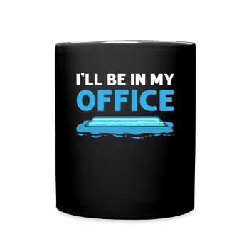 Je serai dans mon bureau. Nettoyeur de piscine. - Mug uni - noir - Devant
