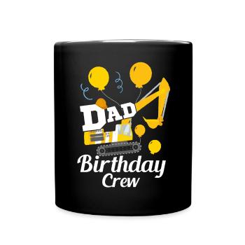 Papa Geburtstag Crew Konstruktion Thema - Tasse einfarbig - Schwarz - Vorne