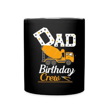 Papa Birthday Crew Construction Theme - Full Colour Mug - black - Front