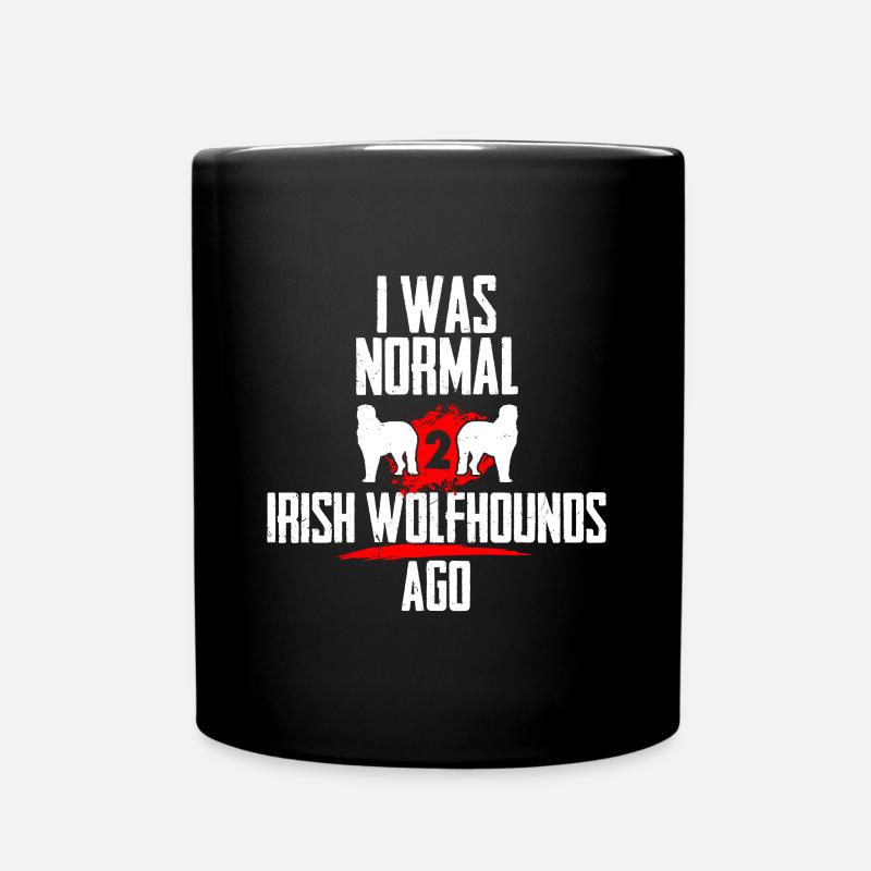 Ich war normal 2 Irische Wolfshunde voher - Tasse einfarbig - Schwarz