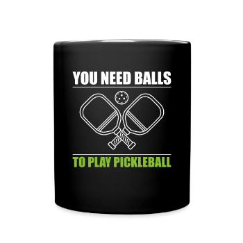 Vous avez besoin de balles pour jouer au pickleball shirt - Mug uni - noir - Devant