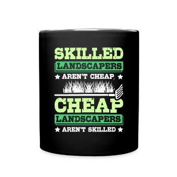 Skilled landscapers aren't cheap - Full Colour Mug - black - Front