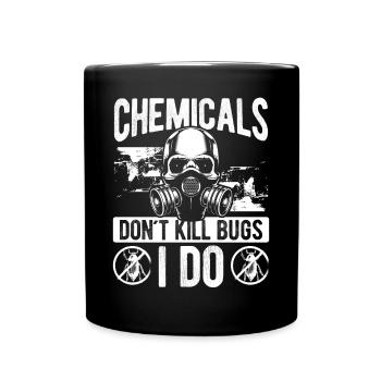 Pest Control Technician dont kill Bugs I doPest Co - Tasse einfarbig - Schwarz - Vorne
