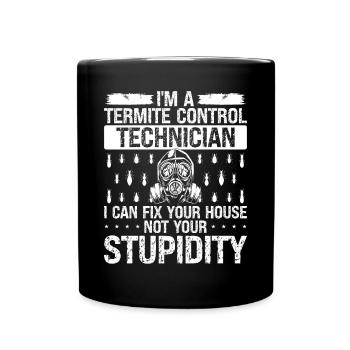 Termite Control Worker Pest Control Technician - Tasse einfarbig - Schwarz - Vorne