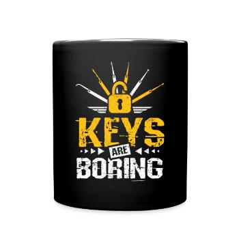 Keys are boring locksmith - Tasse einfarbig - Schwarz - Vorne
