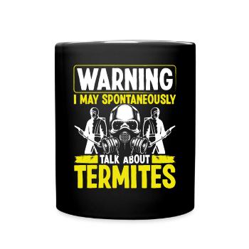 Termite Control Technician Pest Control Officer - Tasse einfarbig - Schwarz - Vorne
