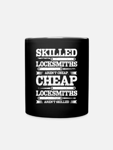 Skilled locksmiths aren't cheap - Tasse einfarbig - Schwarz