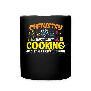 Chemistry is like cooking Funny chemist gift - Full Colour Mug - black - Front