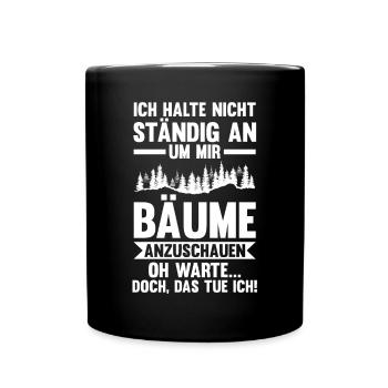 Waldarbeiter Holzfäller Waldarbeit Förster - Tasse einfarbig - Schwarz - Vorne