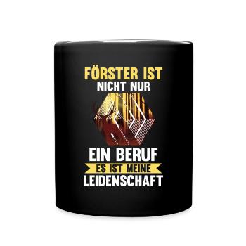 Waldarbeiter Holzfäller Waldarbeit Förster - Tasse einfarbig - Schwarz - Vorne