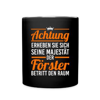 Waldarbeiter Holzfäller Waldarbeit Förster - Tasse einfarbig - Schwarz - Vorne