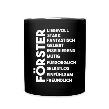 Waldarbeiter Holzfäller Waldarbeit Förster - Tasse einfarbig - Schwarz - Vorne