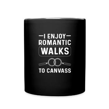 Ich Genieße Romantische Spaziergänge Zur Akquise. - Tasse einfarbig - Schwarz - Vorne