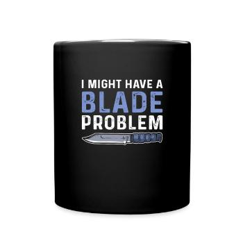 J’ai peut-être un problème de lame. - Mug uni - noir - Devant