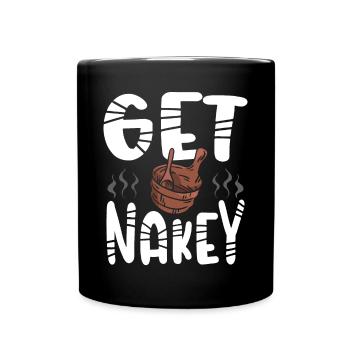 Machen Sie Sich In Der Sauna Nackt - Tasse einfarbig - Schwarz - Vorne