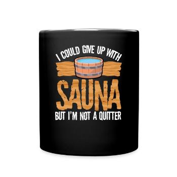 On sauna I could do without but - Full Colour Mug - black - Front