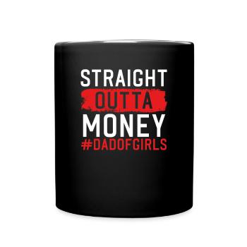 Direkt Aus Dem Geld - Tasse einfarbig - Schwarz - Vorne