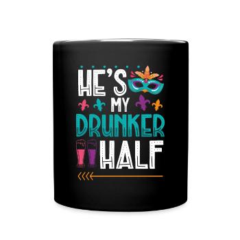 Hes My Drunken Half - Full Colour Mug - black - Front