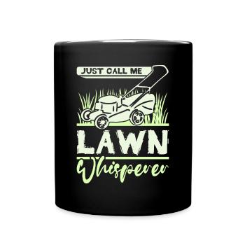 Just call me lawn whisperer - Tasse einfarbig - Schwarz - Vorne