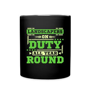 Landscaper on duty all year round - Tasse einfarbig - Schwarz - Vorne