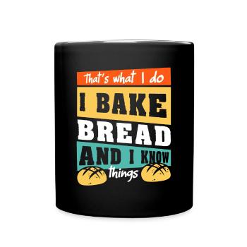 Bread Baking Baker Bakery Sourdough - Full Colour Mug - black - Front