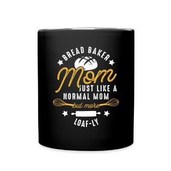 Bread Baking Baker Bakery Sourdough - Full Colour Mug - black - Front
