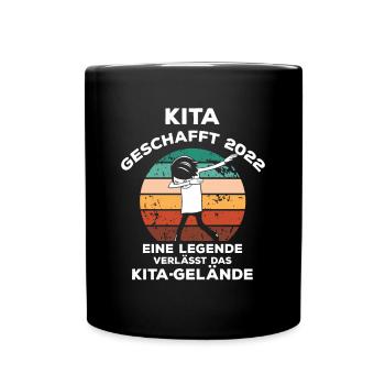 Kita Geschafft 2022 Kindergartenkind Abschluss - Tasse einfarbig - Schwarz - Vorne