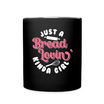 Bread Baking Baker Bakery Sourdough - Full Colour Mug - black - Front