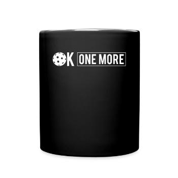 OK One More Pickleball - Full Colour Mug - black - Front