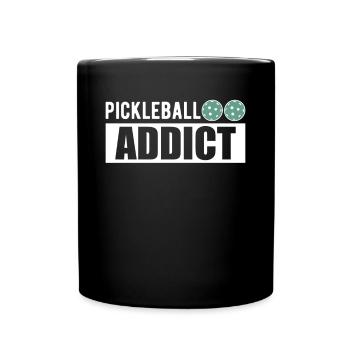 Pickleball Addict Shirt Geschenk - Tasse einfarbig - Schwarz - Vorne