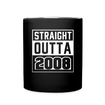 Straight Outta 2008 Geburtstag 2008 Geboren 2008 - Tasse einfarbig - Schwarz - Vorne