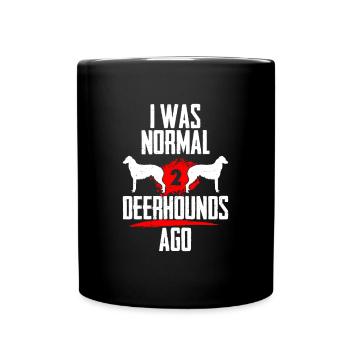 Ich war normal 2 Deerhounds voher - Tasse einfarbig - Schwarz - Vorne