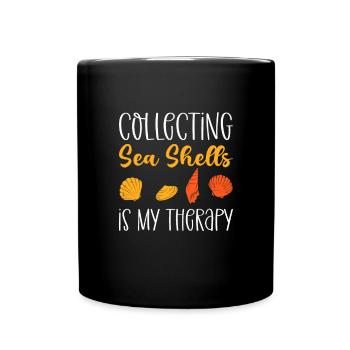 Collecting shells is my therapy. - Full Colour Mug - black - Front