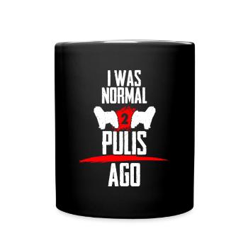 I was normal 2 Pulis before - Full Colour Mug - black - Front