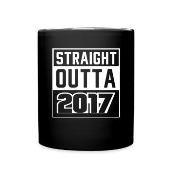 Straight Outta 2017 Birthday 2017 Born 2017 - Full Colour Mug - black - Front