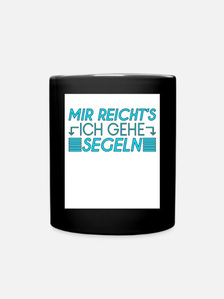 Segeln Spruch - Tasse einfarbig - Schwarz