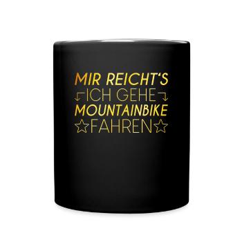 Mountainbike Spruch - Tasse einfarbig - Schwarz - Vorne