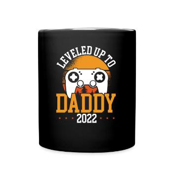 Level Up Zu Daddy 2022 - Tasse einfarbig - Schwarz - Vorne