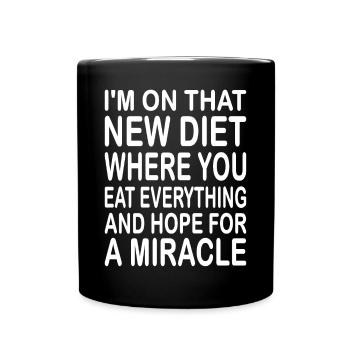 I'm On That New Diet... - Full Colour Mug - black - Front
