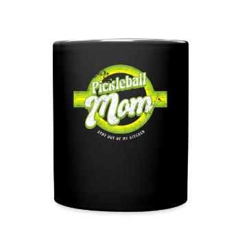Pickleball Mom Stay Out Of My Kitchen Shirt - Full Colour Mug - black - Front