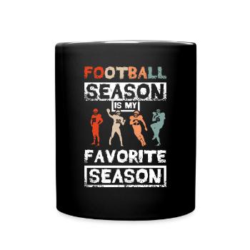 Football season is my favorite season - Tasse einfarbig - Schwarz - Vorne
