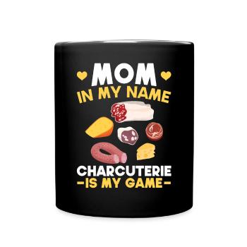 Mom Is My Name - Charcuterie Is My Game - Gouda - Full Colour Mug - black - Front