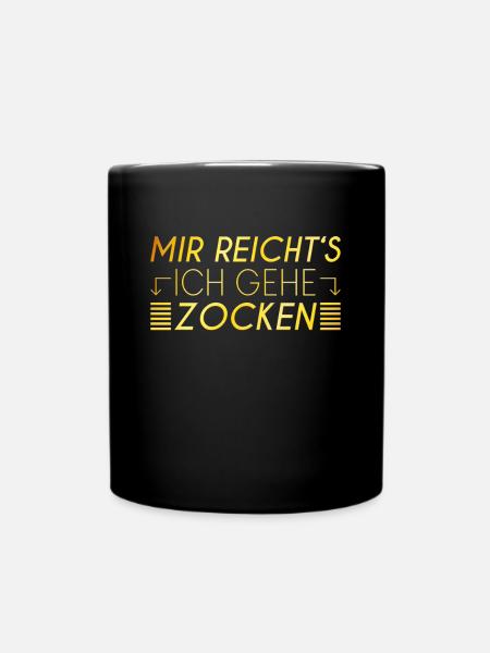 Zocken Spruch - Tasse einfarbig - Schwarz