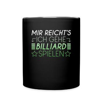 Billiard Spruch - Tasse einfarbig - Schwarz - Vorne