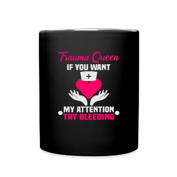 Nurse Trauma Queen Nurse - Full Colour Mug - black - Front
