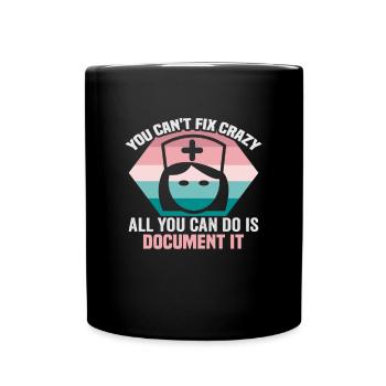 Infirmière Vous ne pouvez pas réparer une infirmière folle - Mug uni - noir - Devant