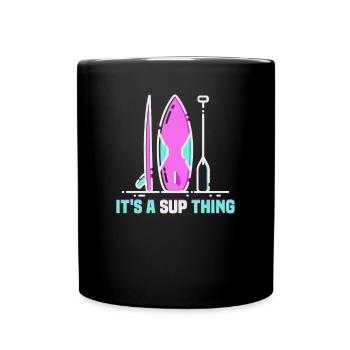 Sup Stand Up Paddle Design Sup Board Paddeln - Tasse einfarbig - Schwarz - Vorne