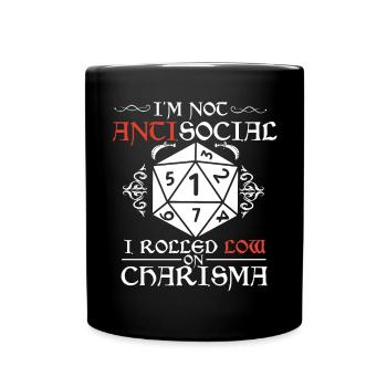 Nicht Asozial, Ich Rollte Mit Niedrigem Charisma - Tasse einfarbig - Schwarz - Vorne