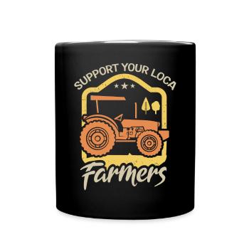 Support local farmers who - Full Colour Mug - black - Front